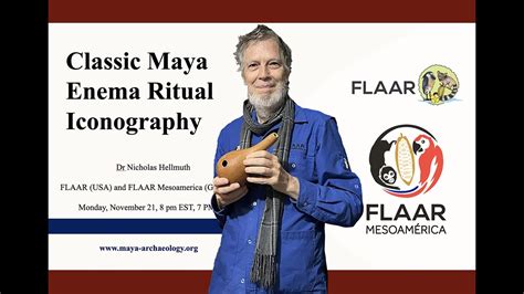 nicholas hellmuth|“Classic Maya Enema Ritual Iconography” with Dr. Nicholas .